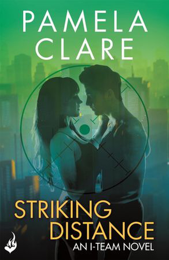 Striking Distance: I-Team 6 (A series of sexy, thrilling, unputdownable adventure) (ebok) av Pamela Clare