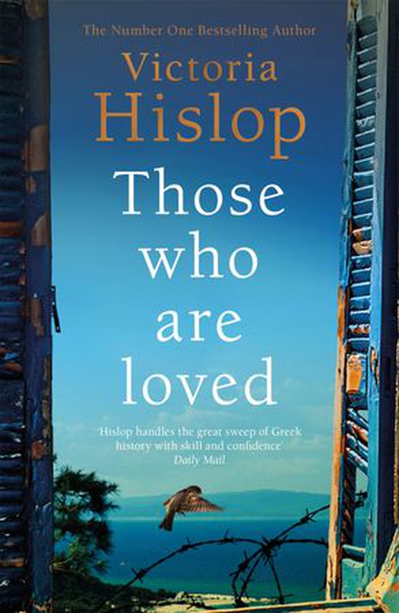 Those Who Are Loved - The compelling Number One Sunday Times bestseller, 'A Must Read' (ebok) av Victoria Hislop