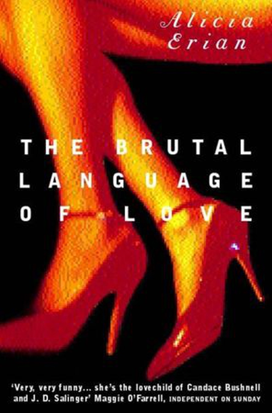 The Brutal Language of Love (ebok) av Alicia Erian