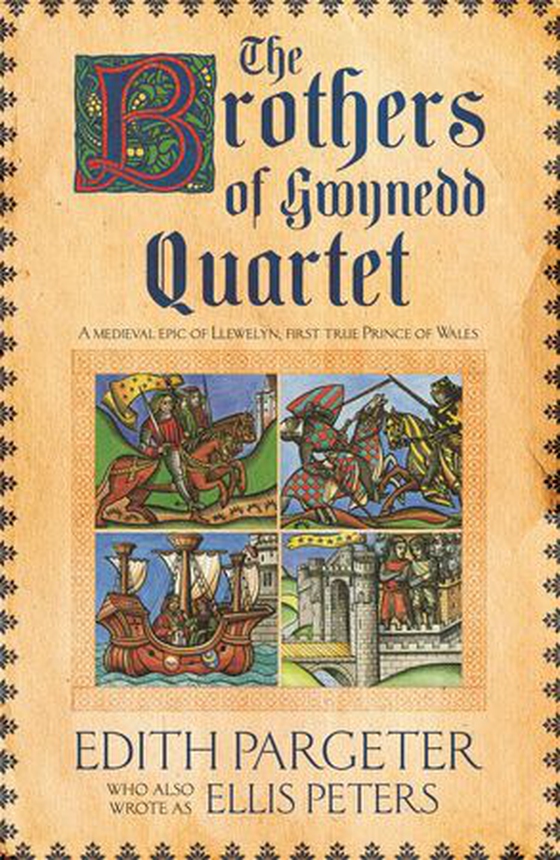 The Brothers of Gwynedd Quartet (ebok) av Edith Pargeter