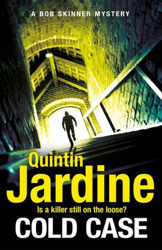Cold Case (Bob Skinner series, Book 30) - Scottish crime fiction at its very best (ebok) av Quintin Jardine
