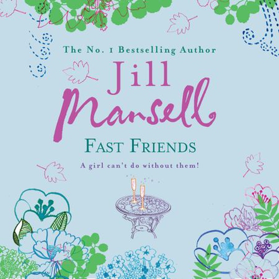 Fast Friends (lydbok) av Jill Mansell