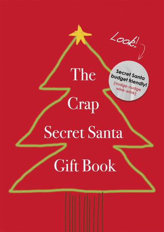The Crap Secret Santa Gift Book (ebok) av Secret Santa