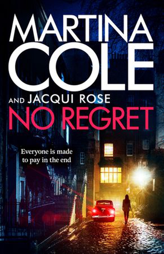 No Regret - the gripping Sunday Times bestselling thriller from the iconic queen of crime (ebok) av Martina Cole