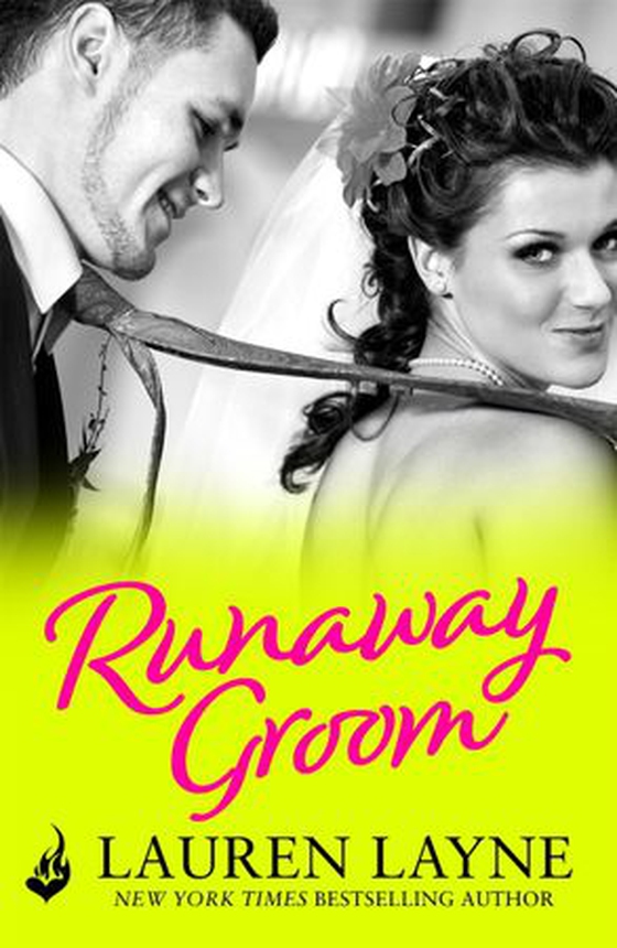 Runaway Groom - An exciting romance from the author of The Prenup! (ebok) av Lauren Layne