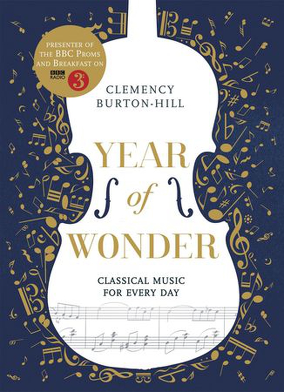 Year of Wonder - Classical Music for Every Day (ebok) av Clemency Burton-Hill