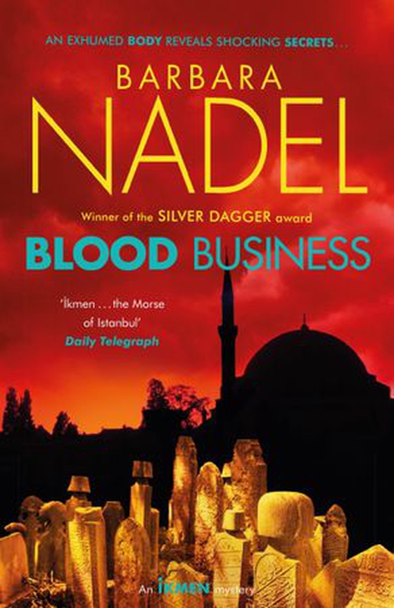Blood Business (Ikmen Mystery 22) - Inspiration for THE TURKISH DETECTIVE, BBC Two's sensational new crime drama (ebok) av Barbara Nadel