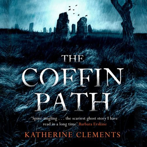 The Coffin Path - 'the scariest ghost story I have read in a long time' (Barbara Erskine) (lydbok) av Katherine Clements