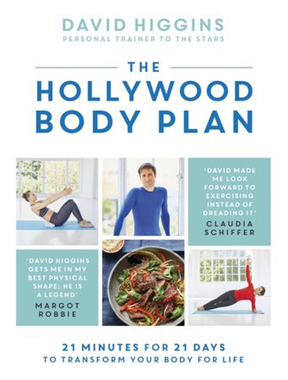 The Hollywood Body Plan - 21 Minutes for 21 Days to Transform Your Body For Life (ebok) av David Higgins