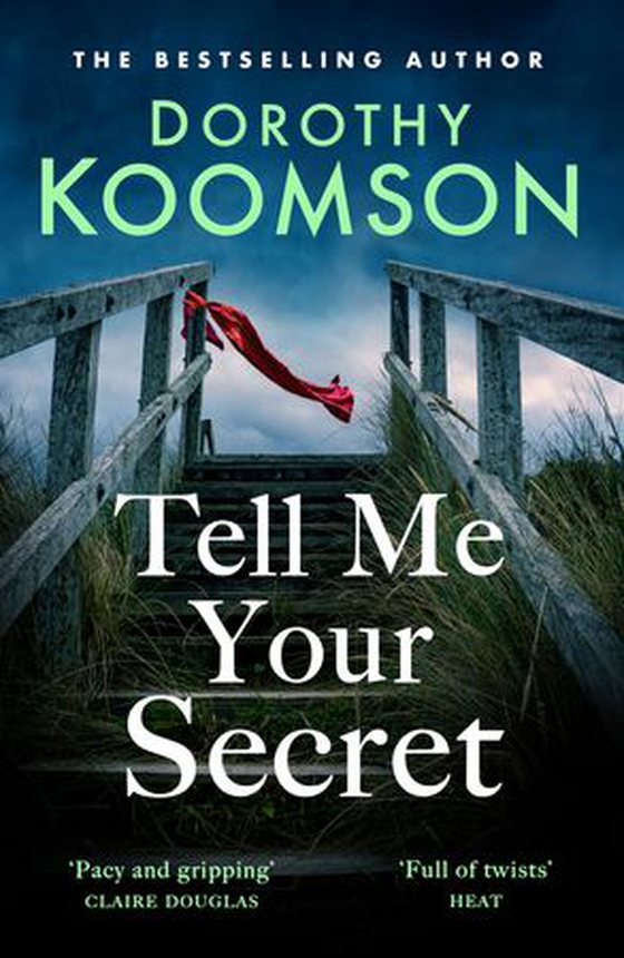 Tell Me Your Secret - the gripping page-turner from the 'Queen of the Big Reveal' (ebok) av Dorothy Koomson