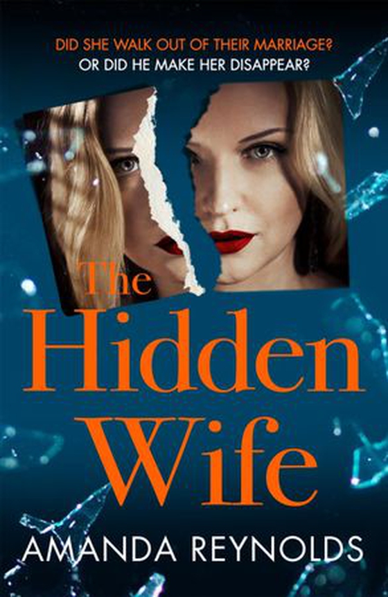 The Hidden Wife - The twisting, turning new psychological thriller that will have you hooked (ebok) av Amanda Reynolds