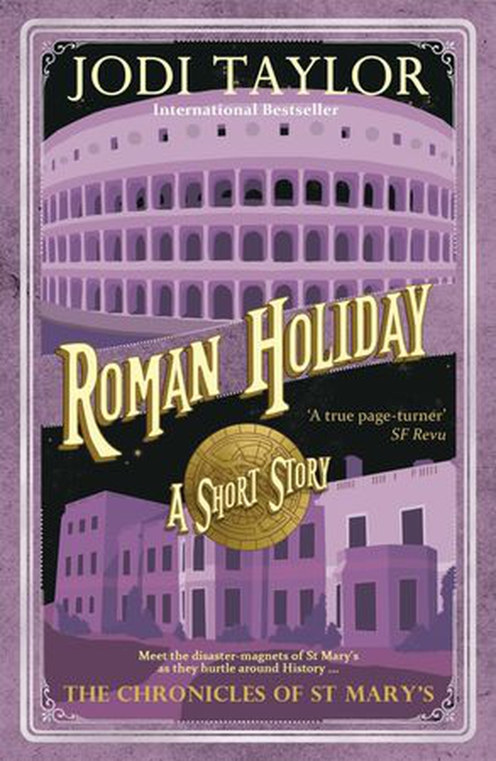 Roman Holiday (ebok) av Jodi Taylor