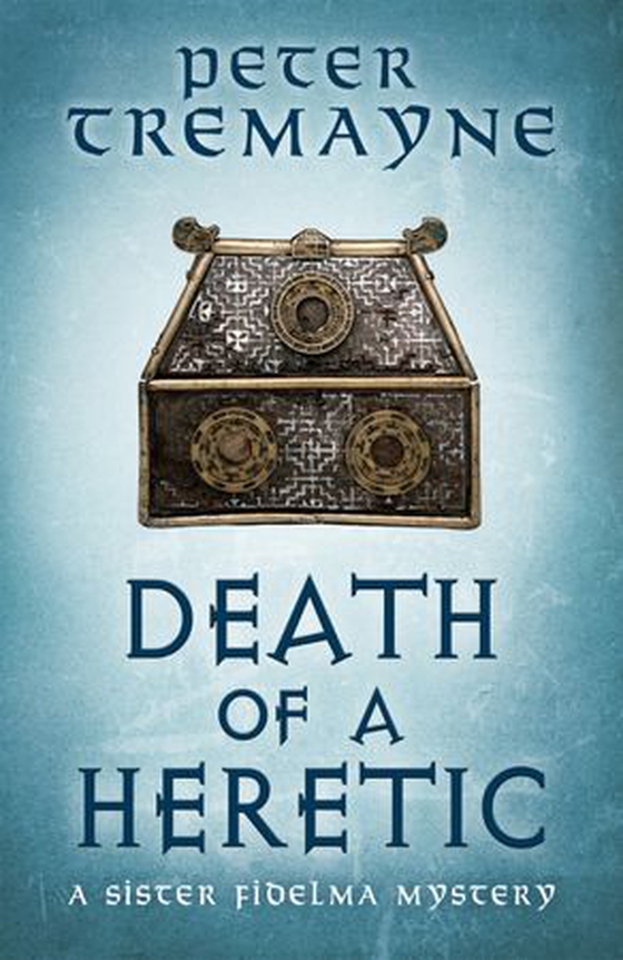 Death of a heretic (ebok) av Peter Tremayne