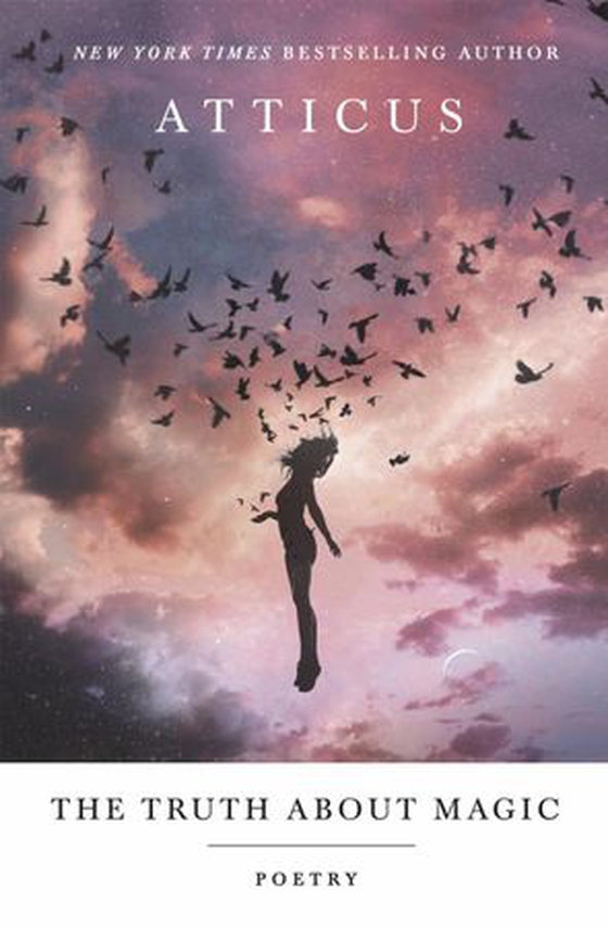 The Truth About Magic (ebok) av Atticus Poetry