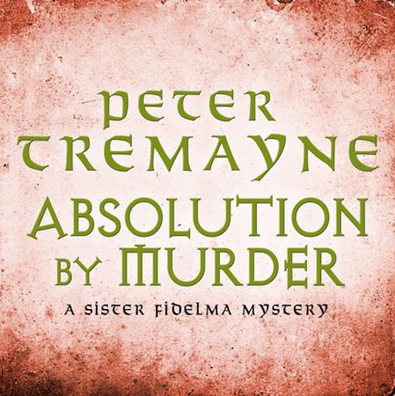 Absolution by murder