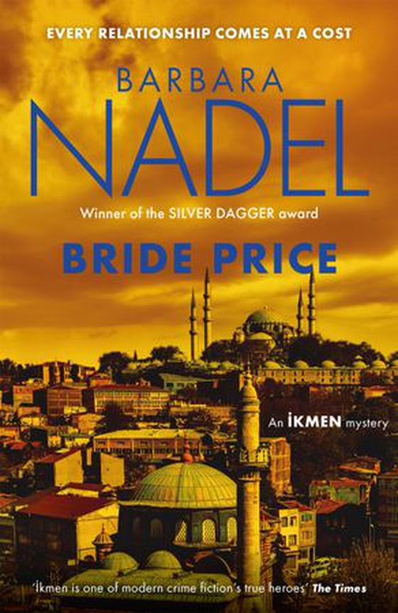 Bride Price (Inspector Ikmen Mystery 24) - Inspiration for THE TURKISH DETECTIVE, BBC Two's sensational new crime drama (ebok) av Barbara Nadel