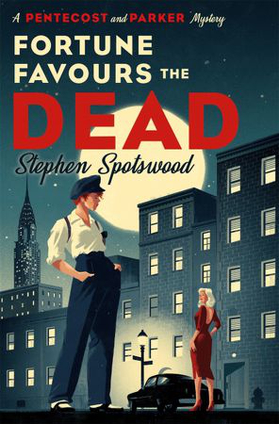 Fortune Favours the Dead - A dazzling murder mystery set in 1940s New York (ebok) av Stephen Spotswood