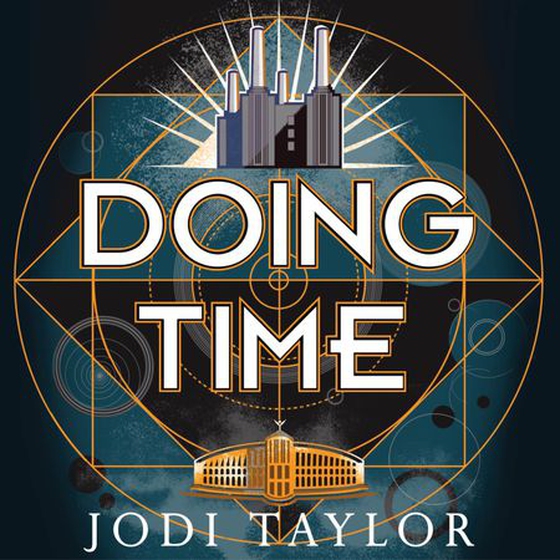 Doing Time - The Time Police, Book 1 (lydbok) av Jodi Taylor
