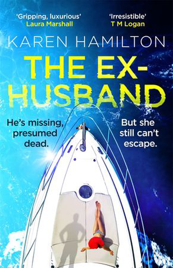 The Ex-Husband - The perfect escapist thriller for summer 2026 from the Sunday Times bestselling author (ebok) av Karen Hamilton