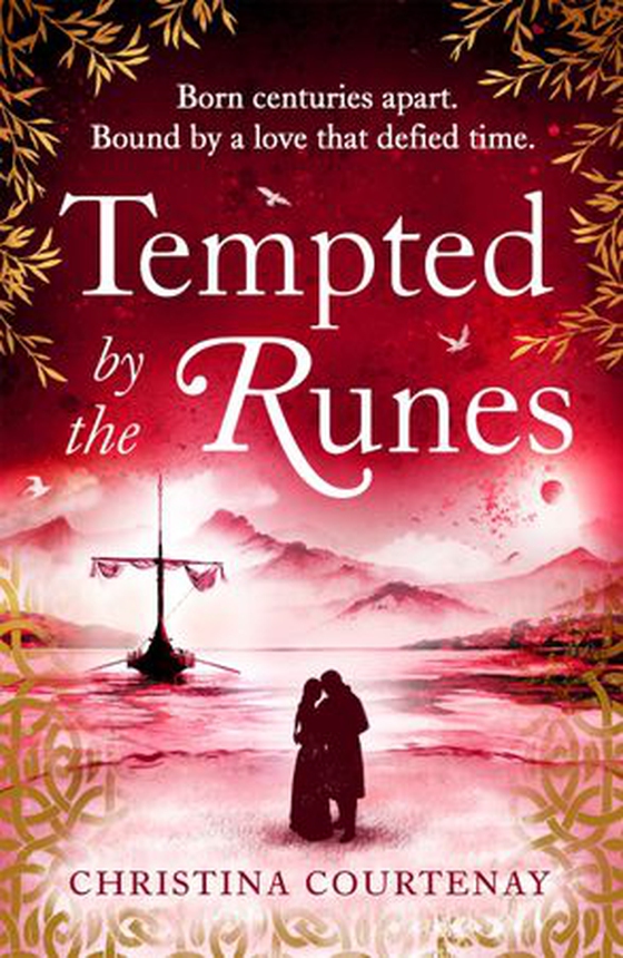 Tempted by the Runes - The stunning and evocative timeslip novel of romance and Viking adventure (ebok) av Christina Courtenay
