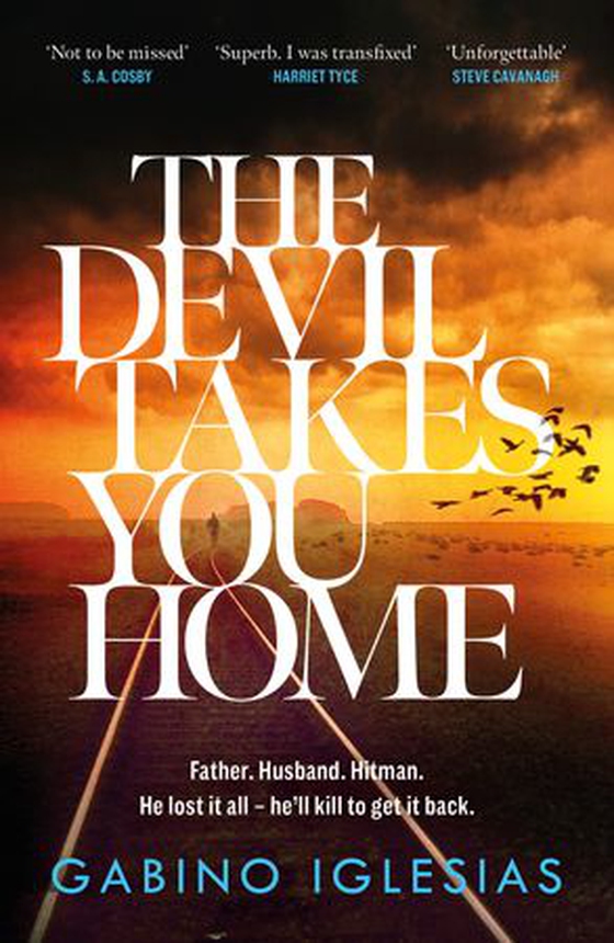 The Devil Takes You Home - the acclaimed up-all-night thriller (ebok) av Gabino Iglesias