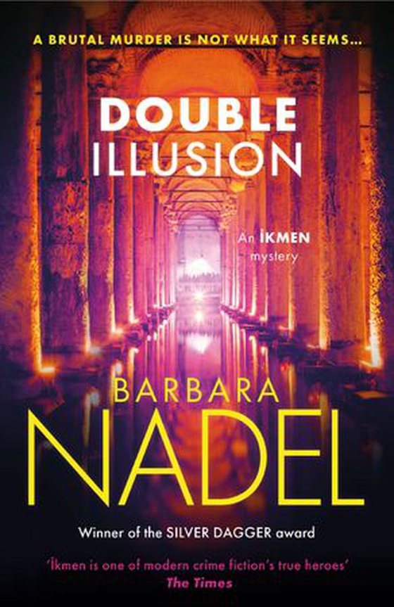 Double Illusion (Ikmen Mystery 25) - Inspiration for THE TURKISH DETECTIVE, BBC Two's sensational new TV series (ebok) av Barbara Nadel