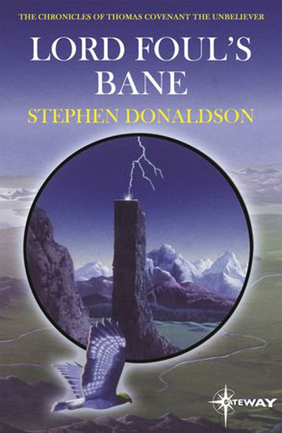 Lord Foul's Bane - The Chronicles of Thomas Covenant Book One (ebok) av Stephen R. Donaldson