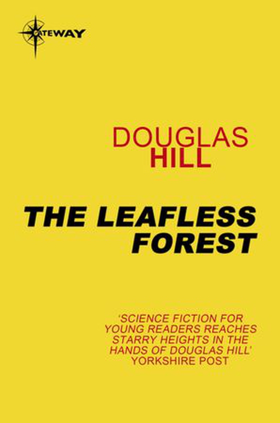 The Leafless Forest (ebok) av Douglas Hill