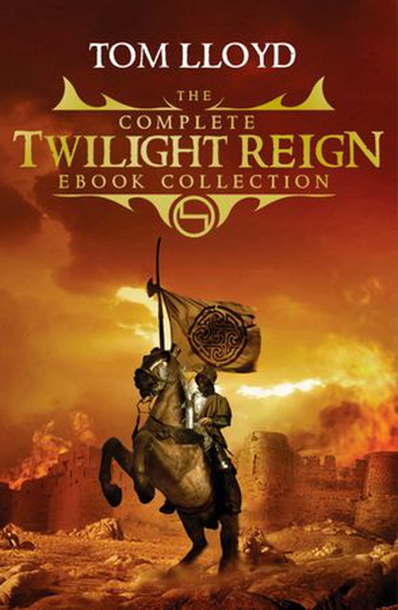 The Complete Twilight Reign Collection (ebok) av Tom Lloyd