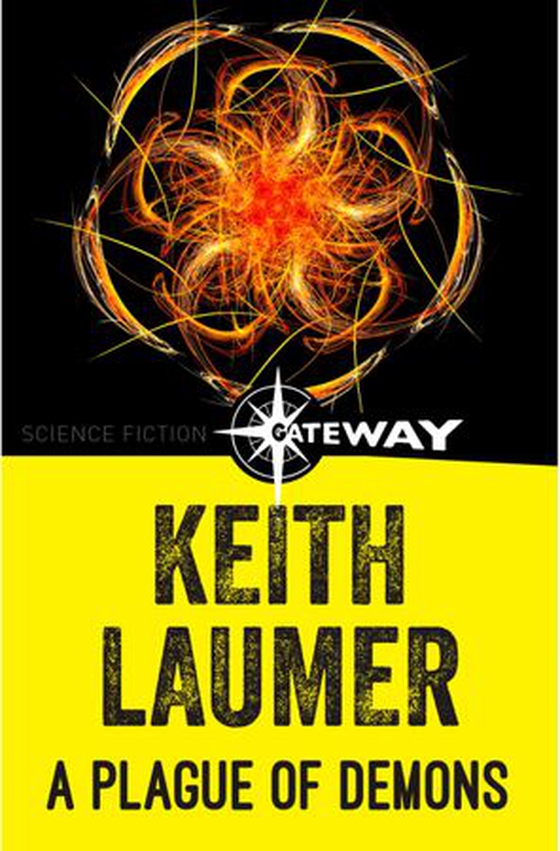 A Plague of Demons (ebok) av Keith Laumer