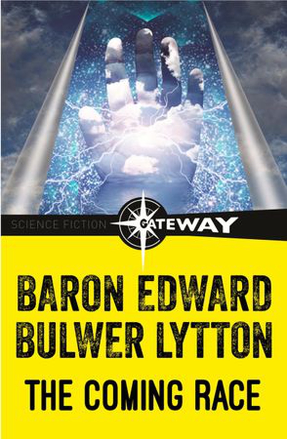 The Coming Race (ebok) av Edward Bulwer-Lytton