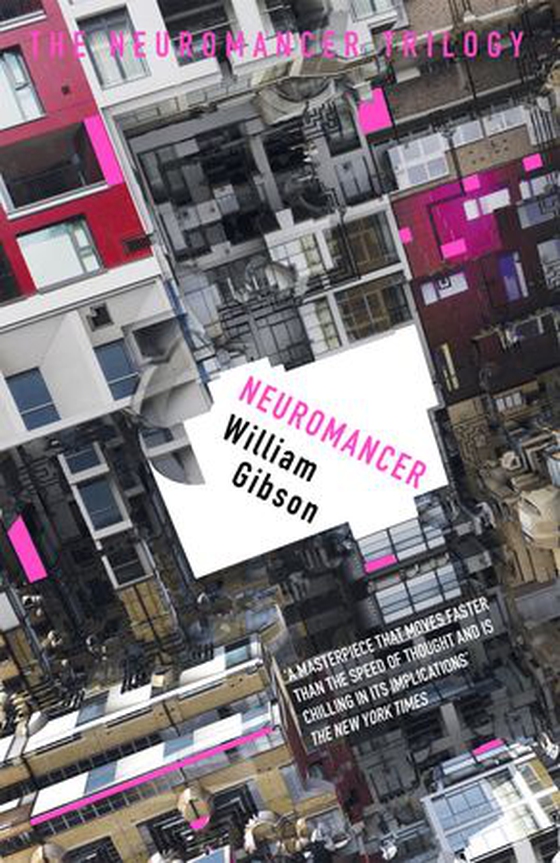 Neuromancer - The groundbreaking cyberpunk thriller (ebok) av William Gibson