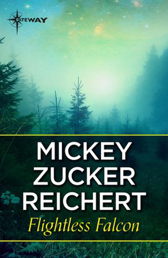 Flightless Falcon (ebok) av Mickey Zucker Reichert