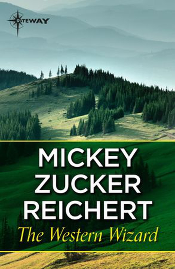 The Western Wizard (ebok) av Mickey Zucker Reichert