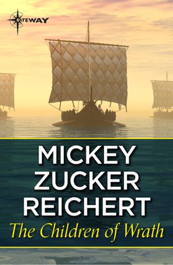 The Children of Wrath (ebok) av Mickey Zucker Reichert