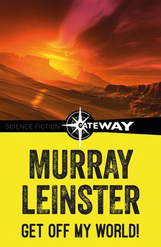 Get Off My World! (ebok) av Murray Leinster