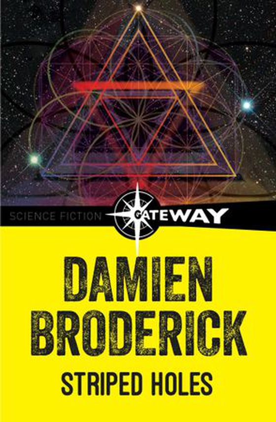 Striped Holes (ebok) av Damien Broderick