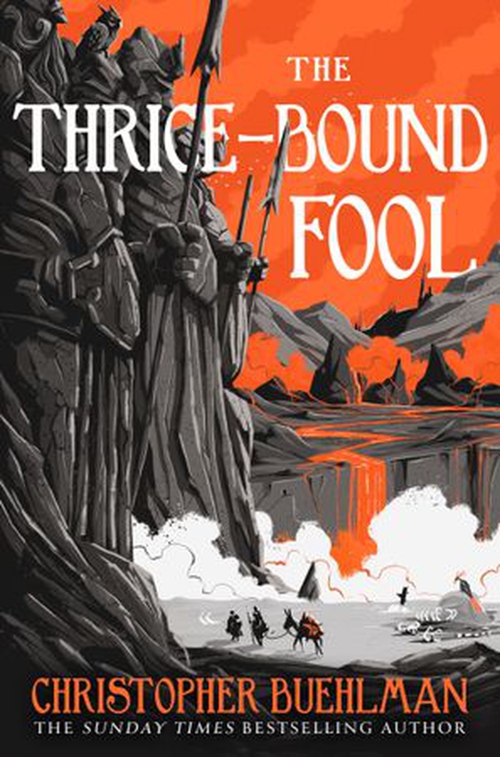 The thrice-bound fool