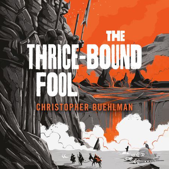 The Thrice-Bound Fool
