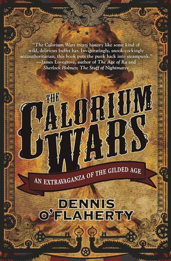 The Calorium Wars (ebok) av Dennis O'Flaherty