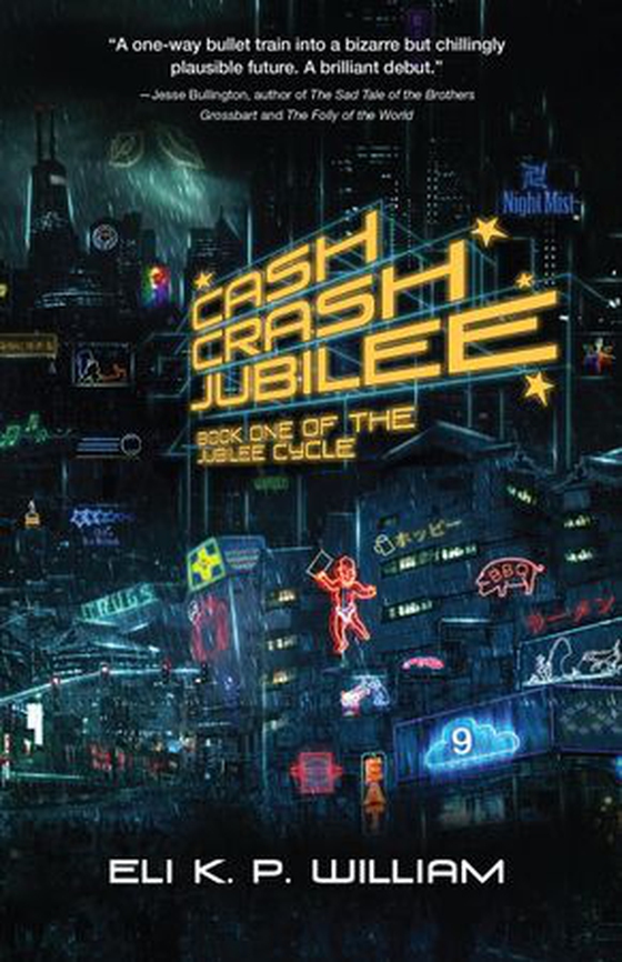 Cash Crash Jubilee (ebok) av Eli K. P. William