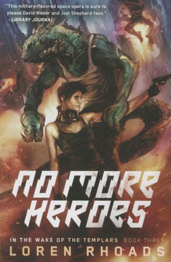 No More Heroes (ebok) av Loren Rhoads