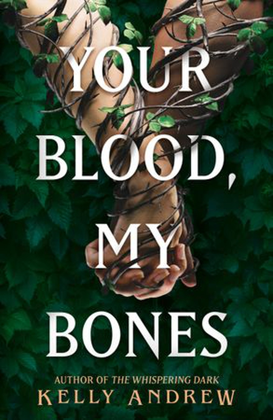 Your Blood, My Bones - A twisted, slow burn rivals-to-lovers romance from the author of THE WHISPERING DARK (ebok) av Kelly Andrew