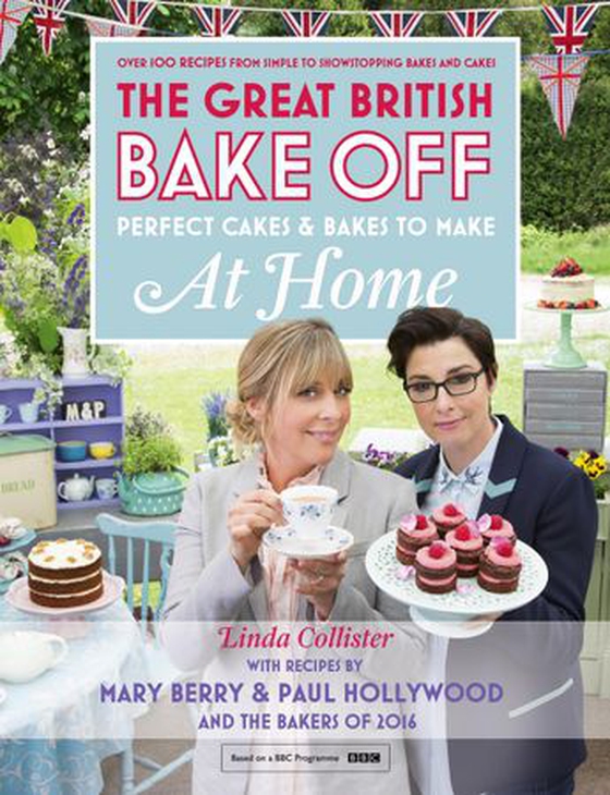 Great British Bake Off - Perfect Cakes & Bakes To Make At Home (ebok) av Linda Collister