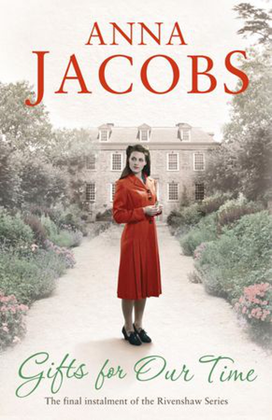 Gifts For Our Time - Book Four in the the gripping, uplifting Rivenshaw Saga set at the close of World War Two (ebok) av Anna Jacobs