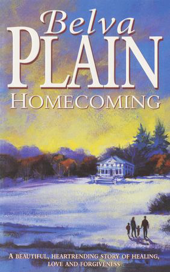 Homecoming (ebok) av Belva Plain