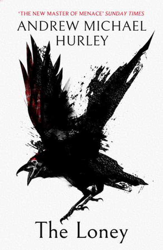 The Loney - 'Full of unnerving terror . . . amazing' Stephen King (ebok) av Andrew Michael Hurley