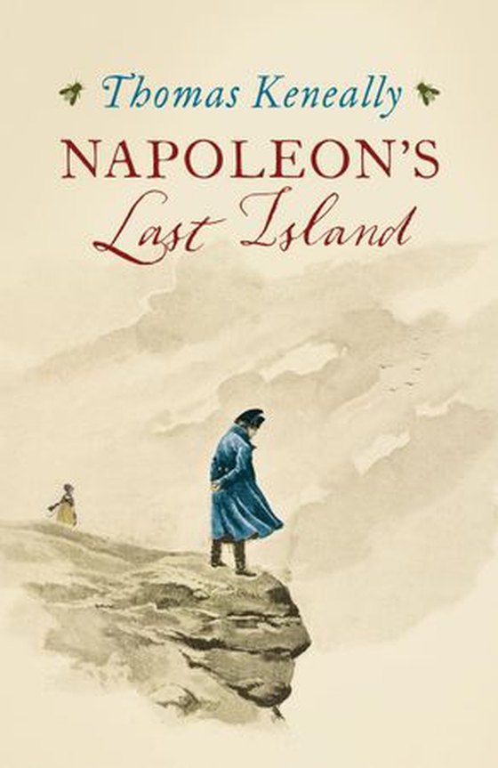 Napoleon's Last Island (ebok) av Thomas Keneally