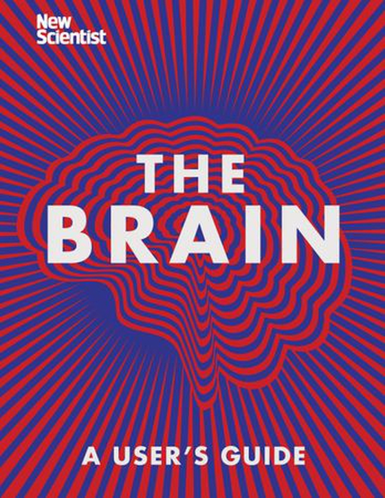 The Brain - Everything You Need to Know (ebok) av New Scientist
