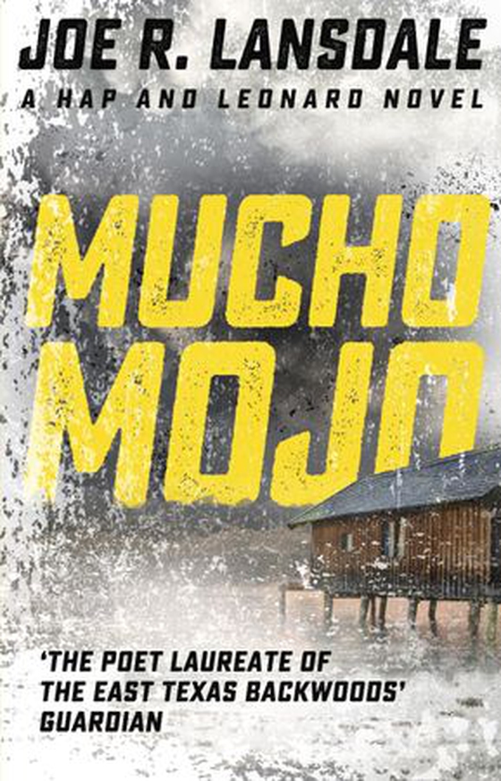 Mucho Mojo - Hap and Leonard Book 2 (ebok) av Joe R. Lansdale